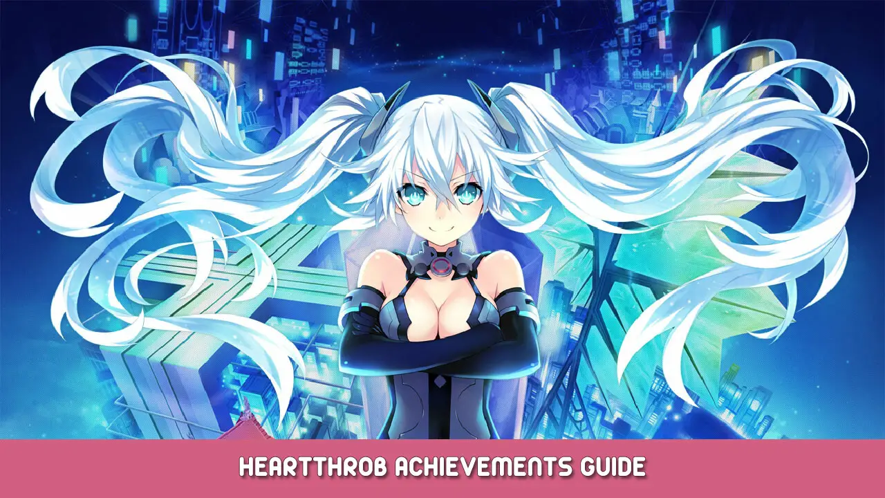 Hyperdevotion Noire: Goddess Black Heart – Heartthrob Achievements Guide