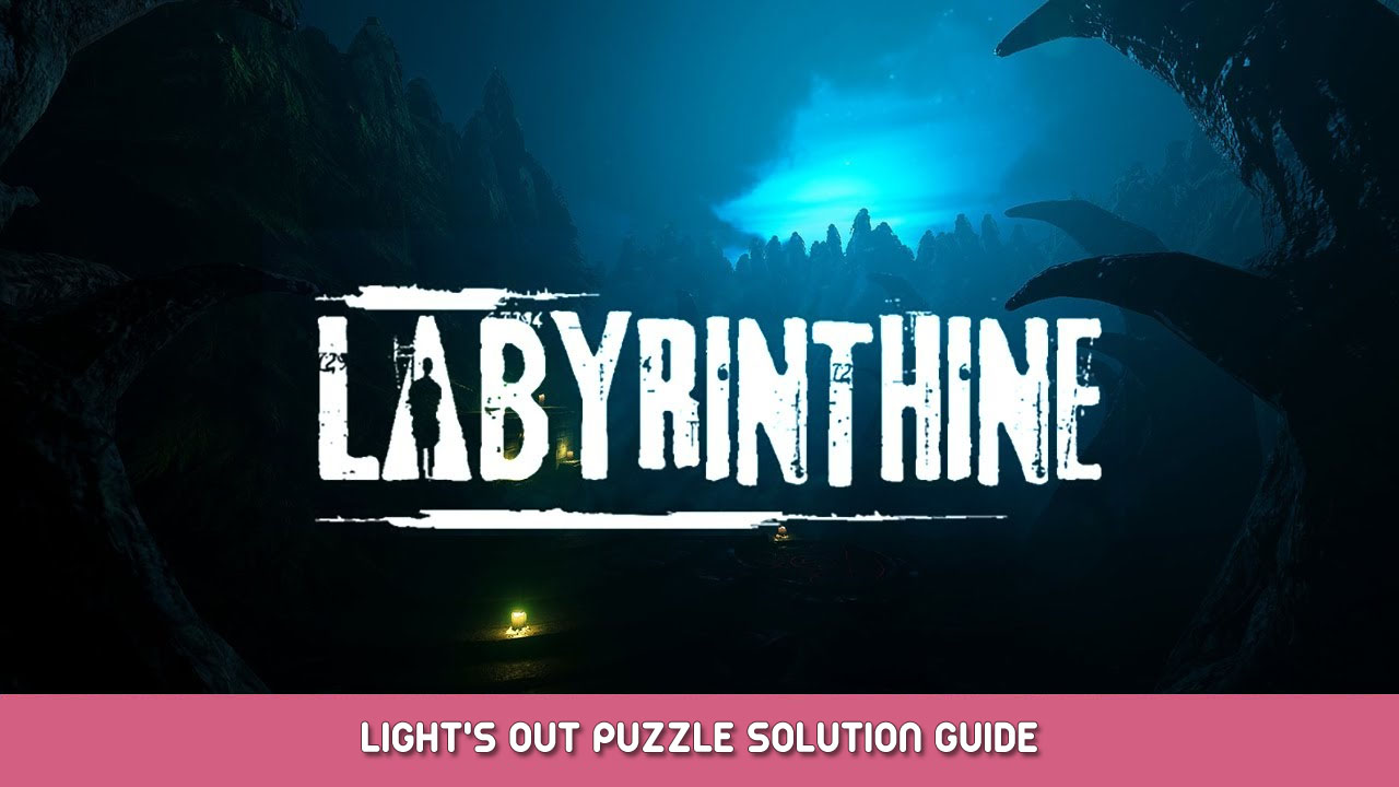 Labyrinthine – Light’s Out Puzzle Solution Guide