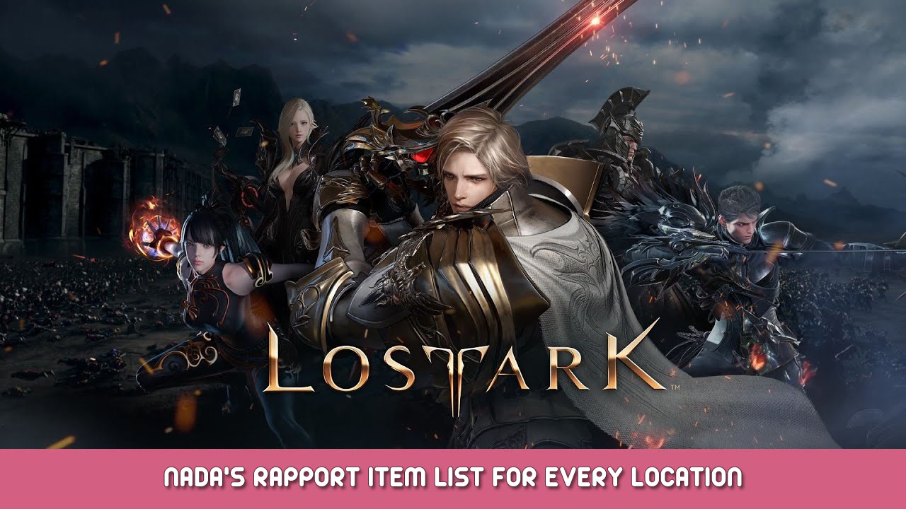 Lost Ark – Nada’s Rapport Item List For Every Location