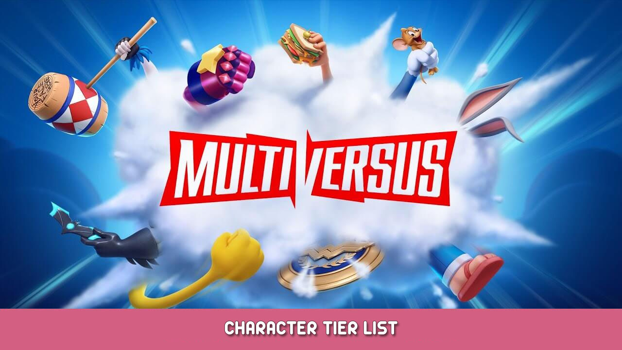 MultiVersus Character Tier List