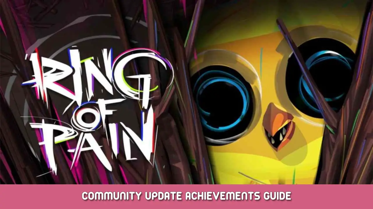 Ring of Pain Community Update Achievements Guide