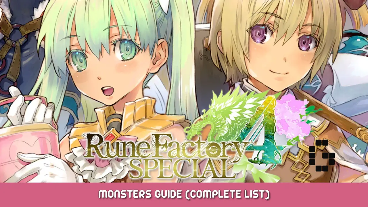 Rune Factory 4 Special Monsters Guide (Complete List)