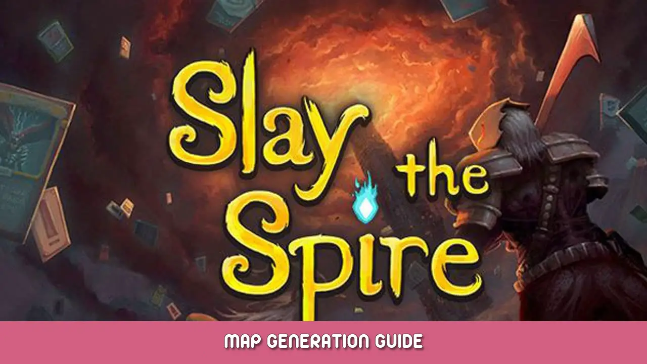 Slay the Spire – Map Generation Guide