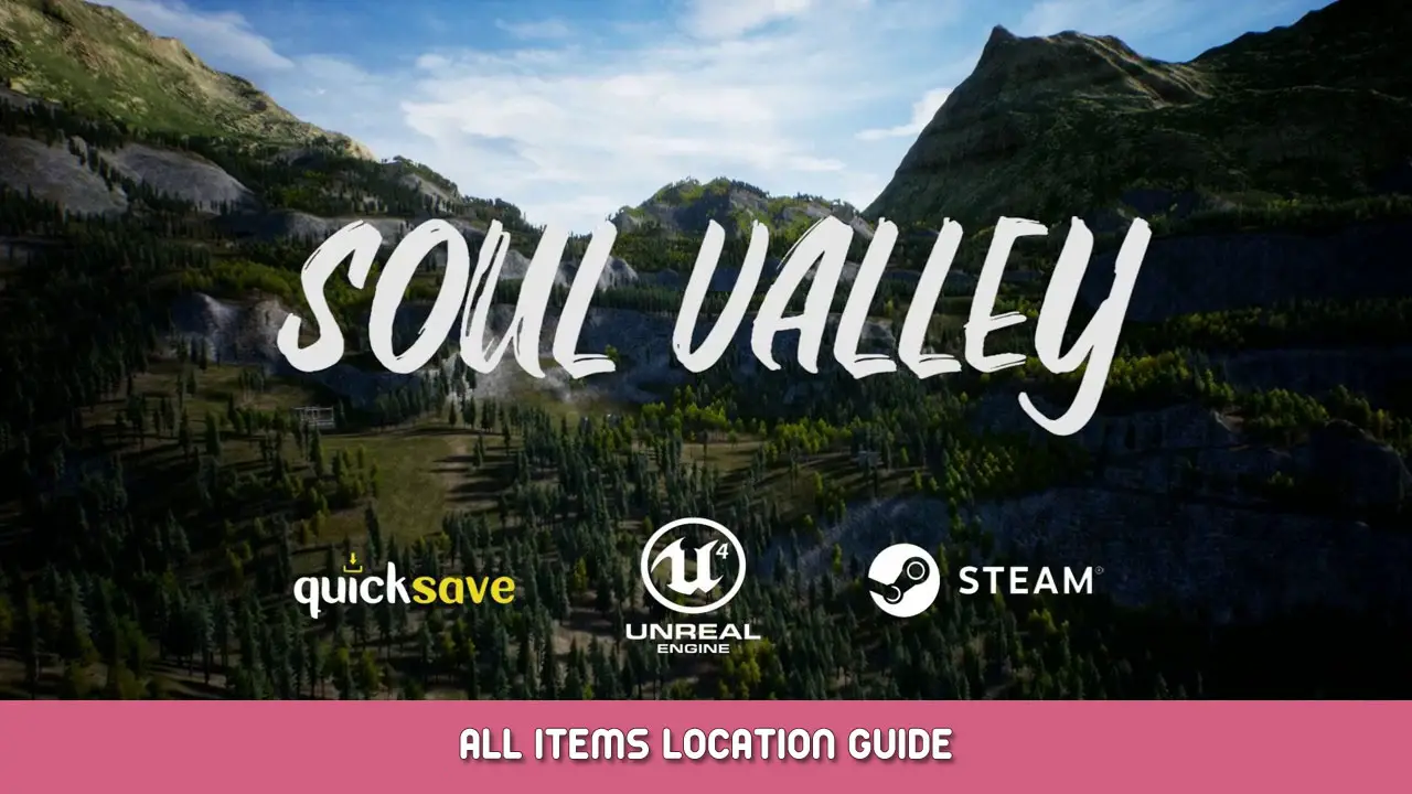 Soul Valley – All Items Location Guide