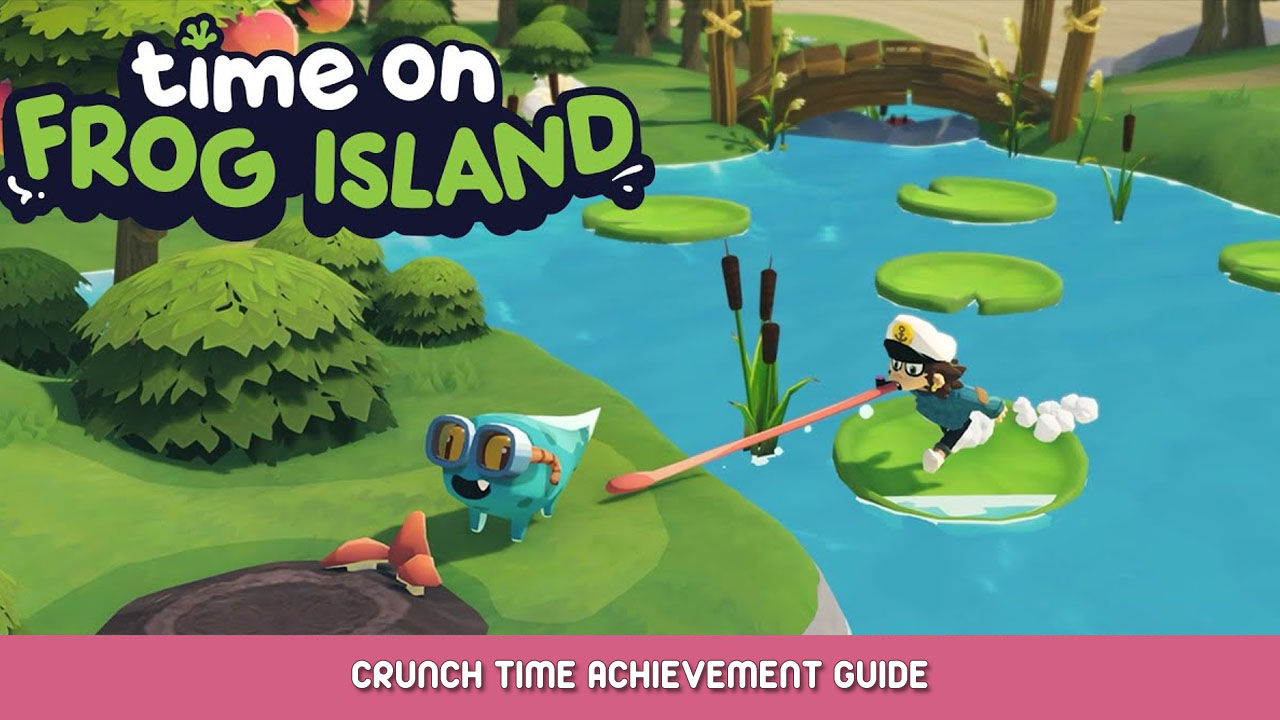 Time on Frog Island – Crunch Time Achievement Guide