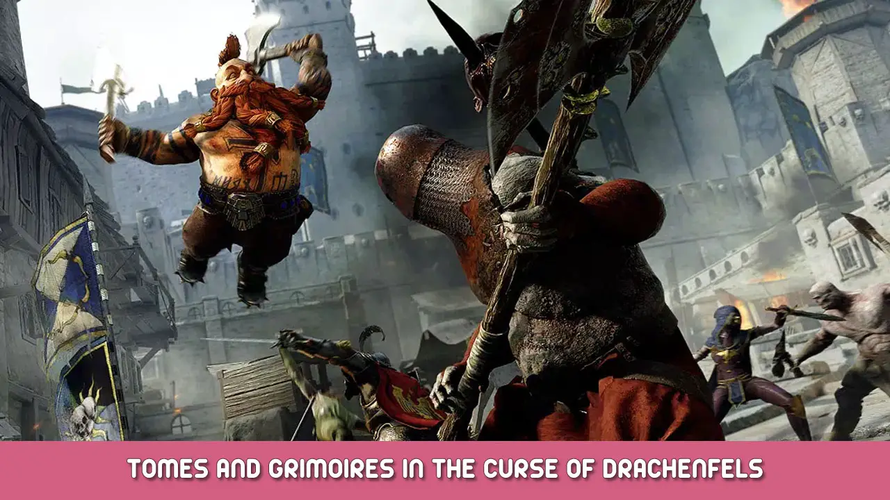 Warhammer: Vermintide 2 – Tomes and Grimoires in The Curse of Drachenfels