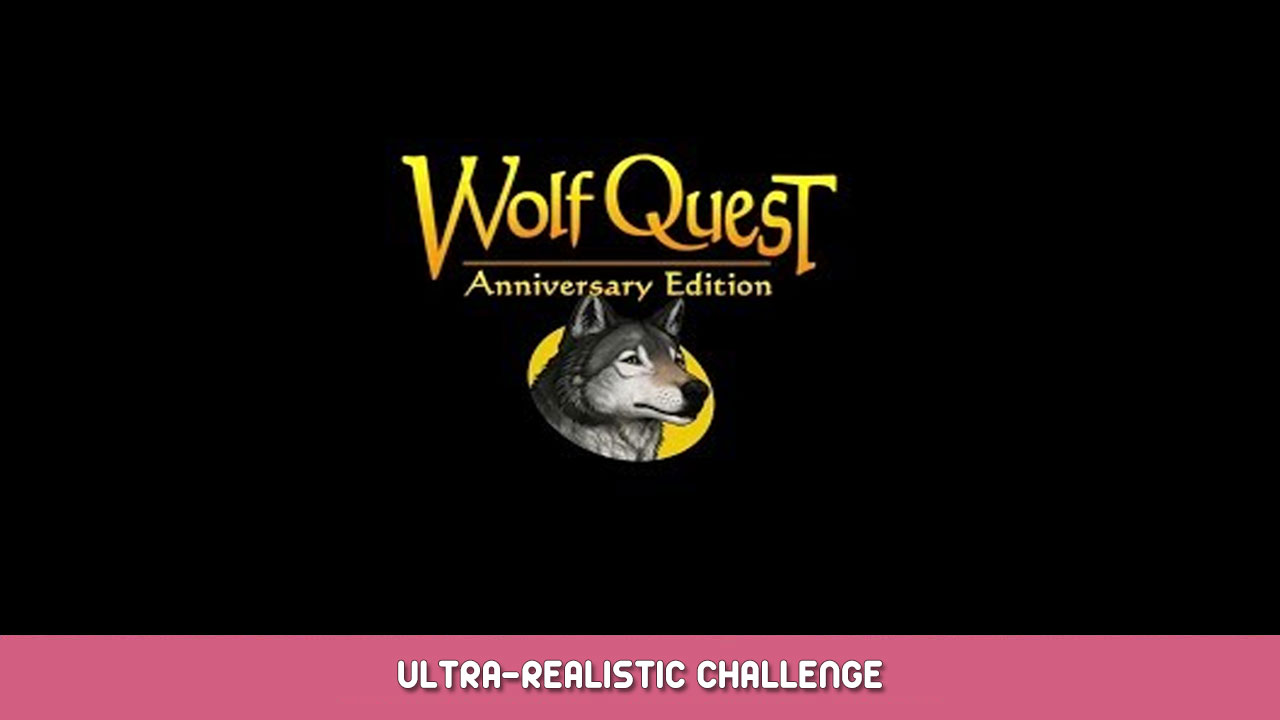 WolfQuest: Anniversary Edition Ultra-Realistic Challenge
