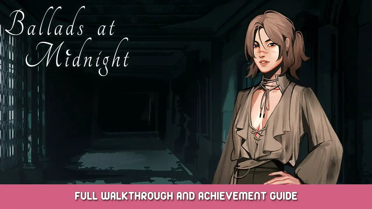 Ballads at Midnight Full Walkthrough and Achievement Guide