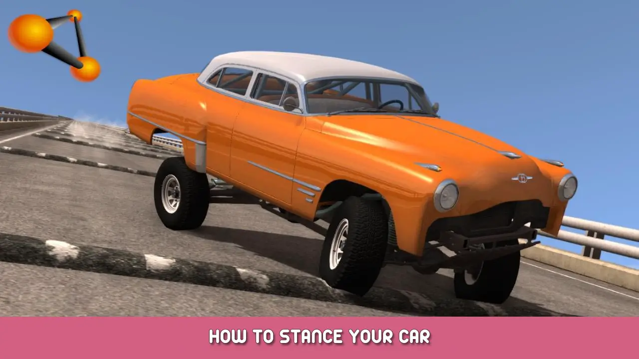 BeamNG.drive – How to Stance Your Car