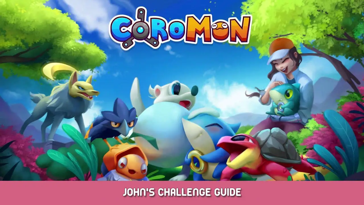 Coromon John’s Challenge Guide