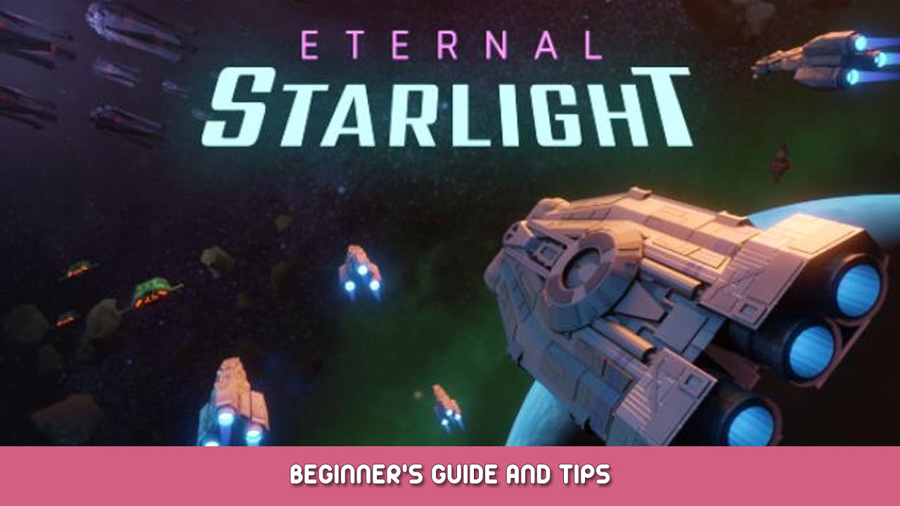 Eternal Starlight VR Beginner’s Guide and Tips