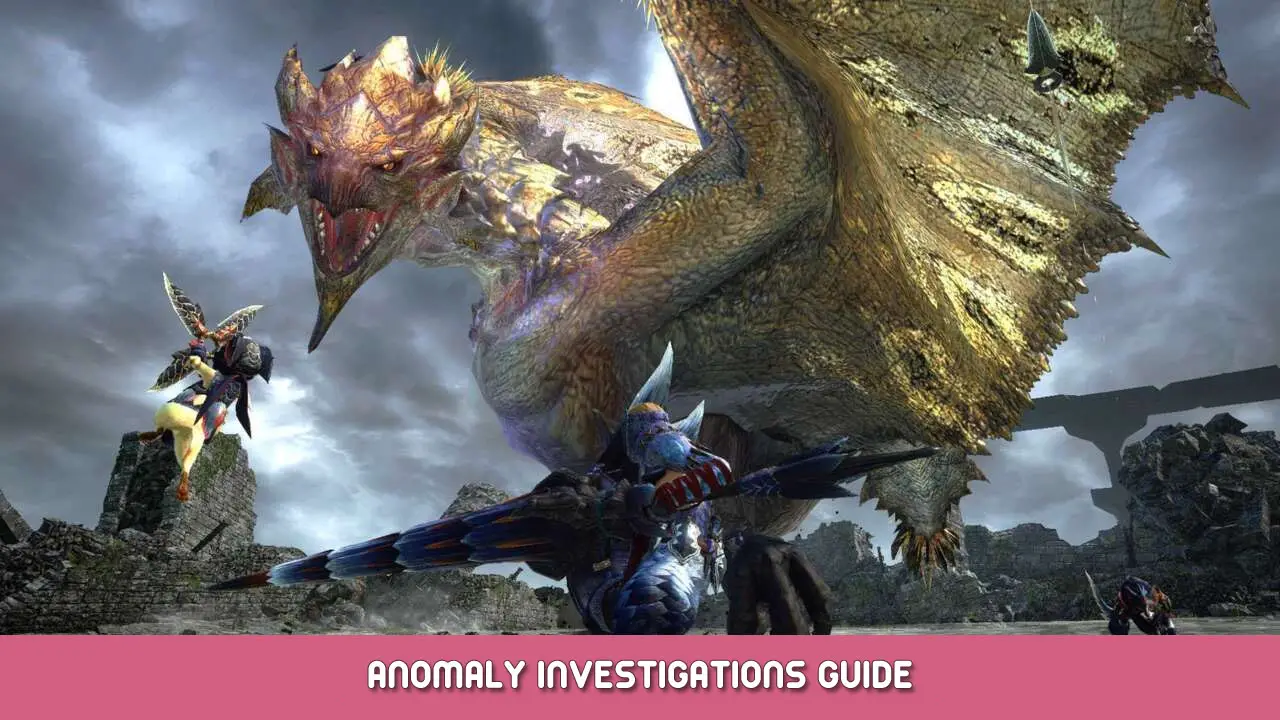 Monster Hunter Rise Anomaly Investigations Guide