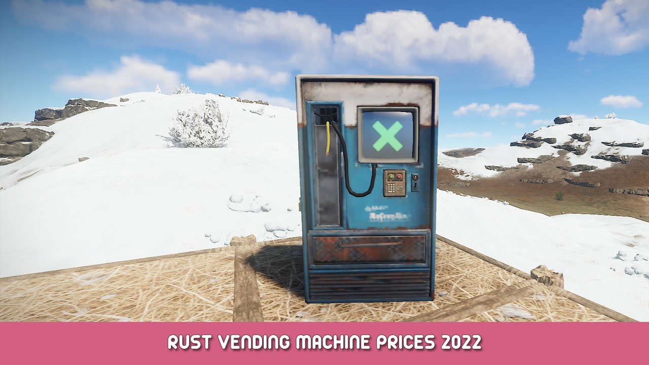 Rust Vending Machine Prices 2022