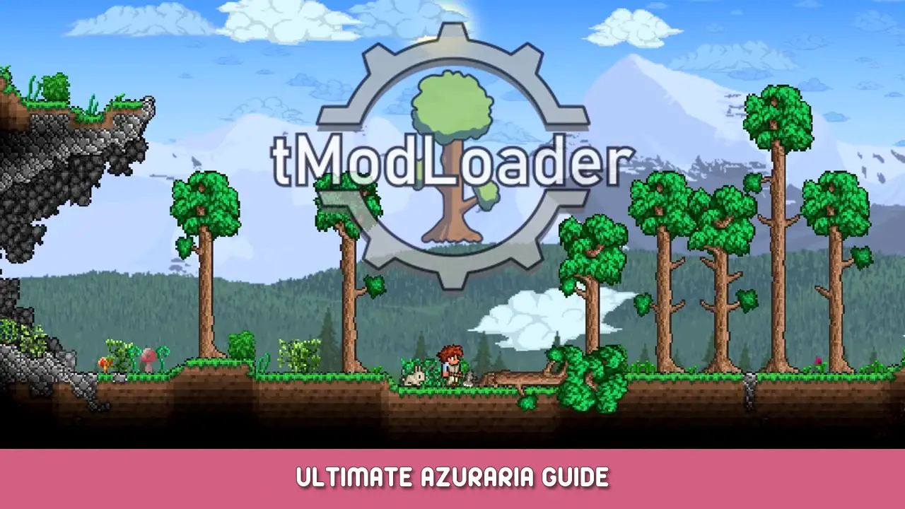 tModLoader – Ultimate Azuraria Guide