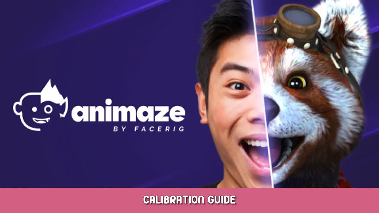 Animaze – Calibration Guide