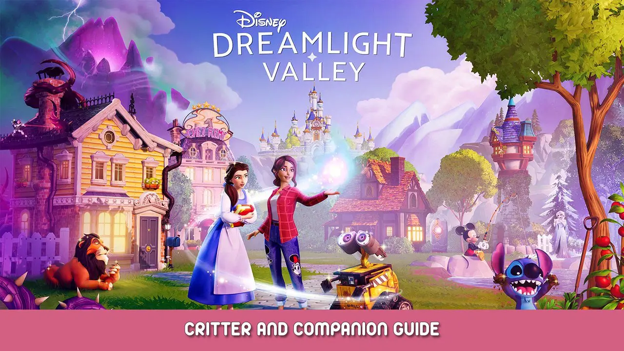 Disney Dreamlight Valley – Critter and Companion Guide