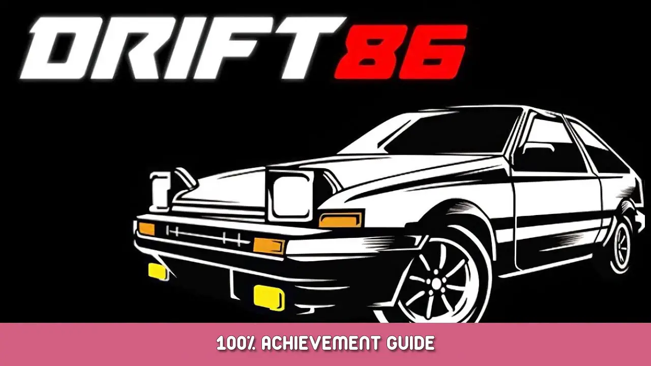 Drift86 100% Achievement Guide
