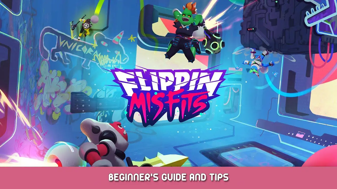 Flippin Misfits Beginner’s Guide and Tips