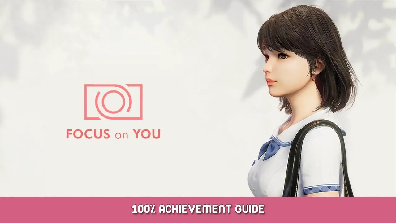 FOCUS on YOU 100% Achievement Guide