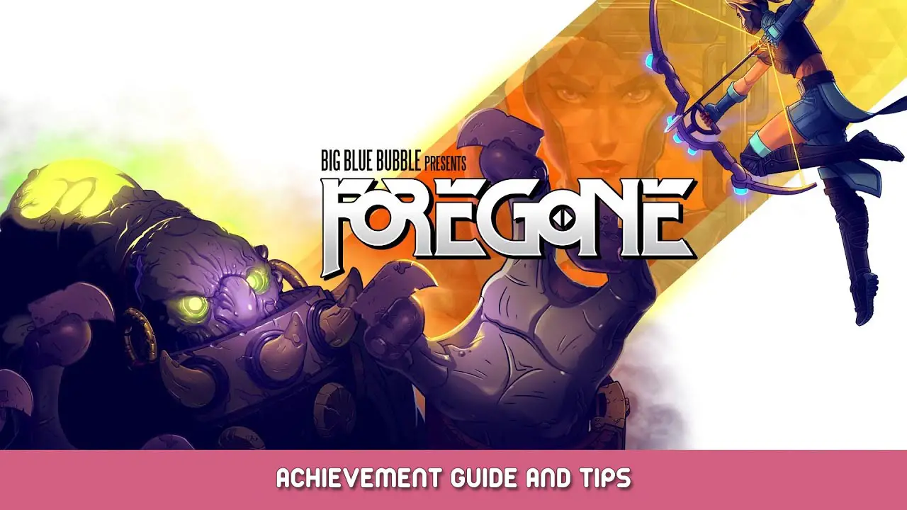 Foregone Achievement Guide and Tips
