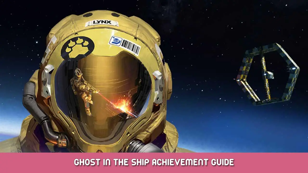 Hardspace: Shipbreaker – Ghost in the Ship Achievement Guide