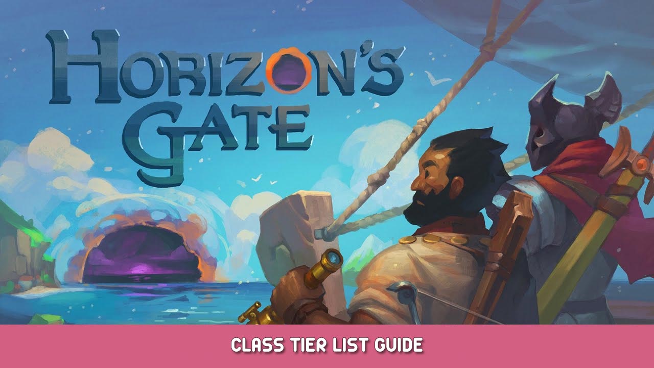 Horizon’s Gate Class Tier List Guide