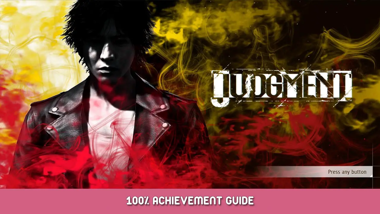 Judgment 100% Achievement Guide