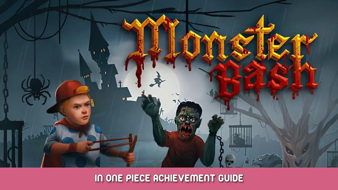 Monster Bash HD – In One Piece Achievement Guide