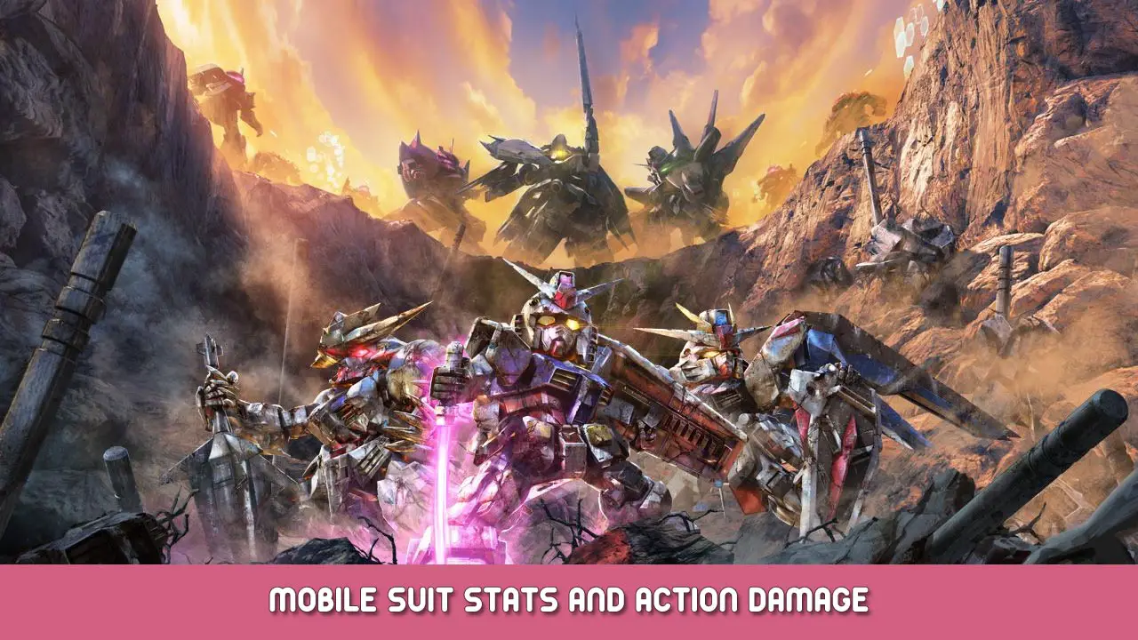 SD Gundam Battle Alliance – Mobile Suit Stats and Action Damage