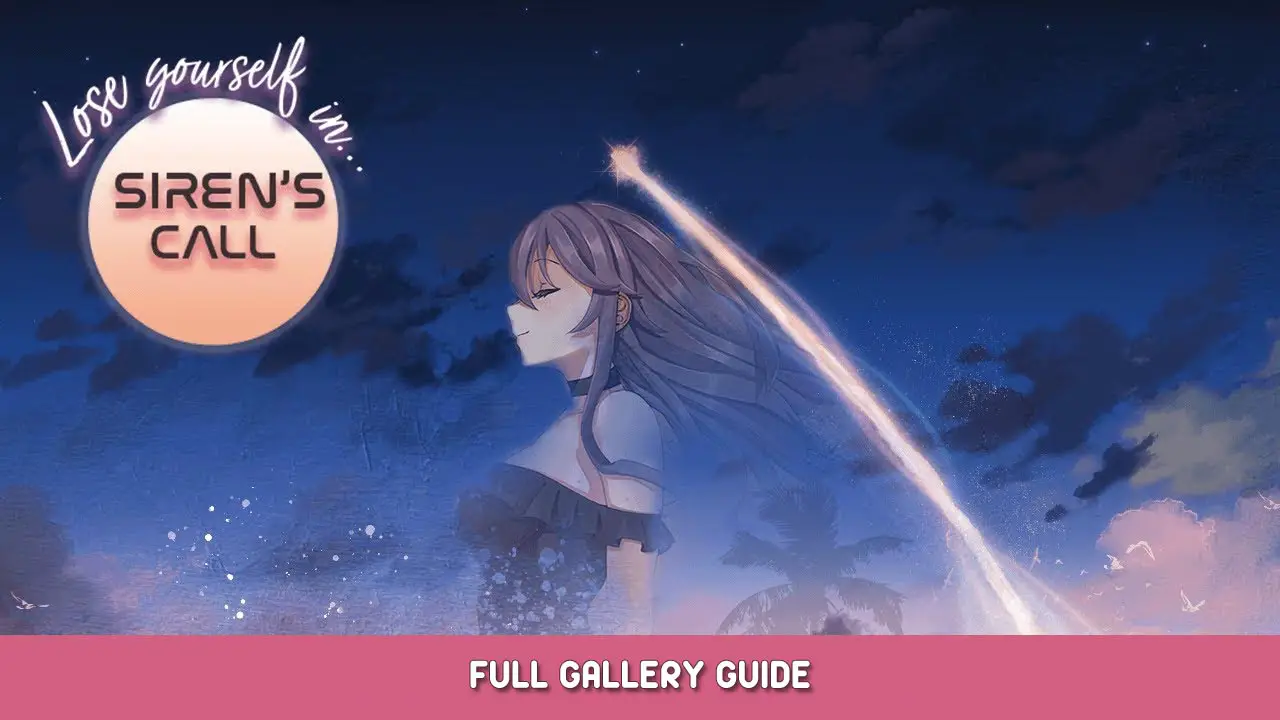 Siren’s Call – Full Gallery Guide