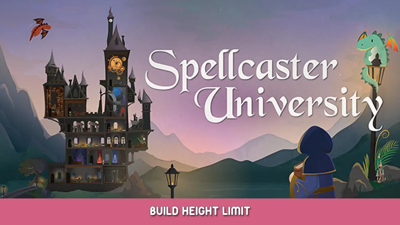 Spellcaster University – Build Height Limit