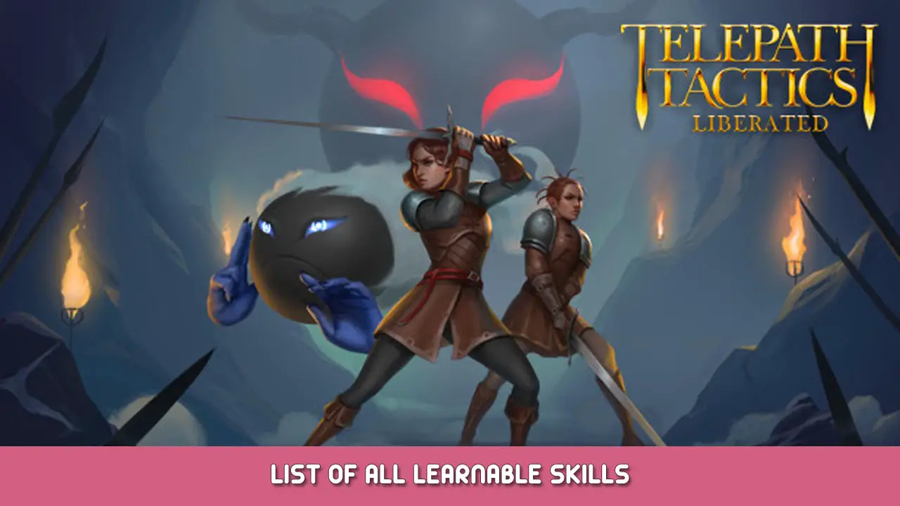 Telepath Tactics Liberated – List of All Learnable Skills
