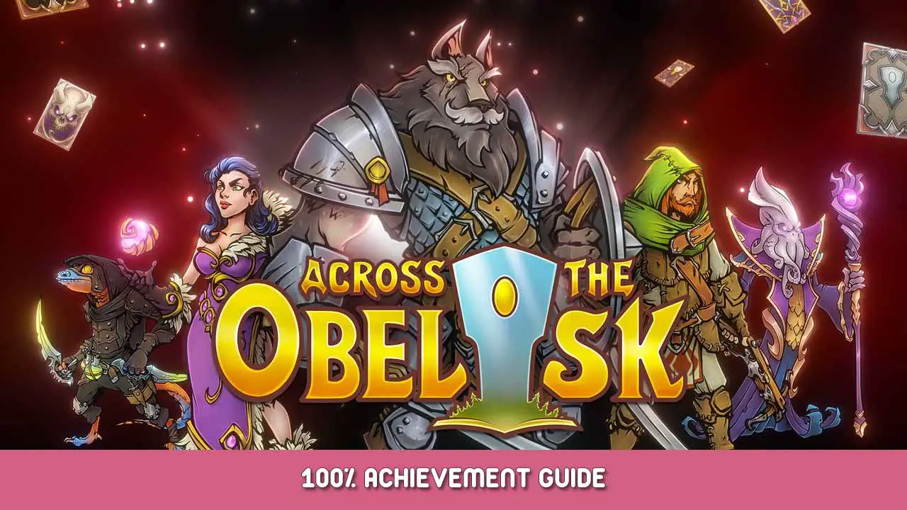 Across the Obelisk 100% Achievement Guide