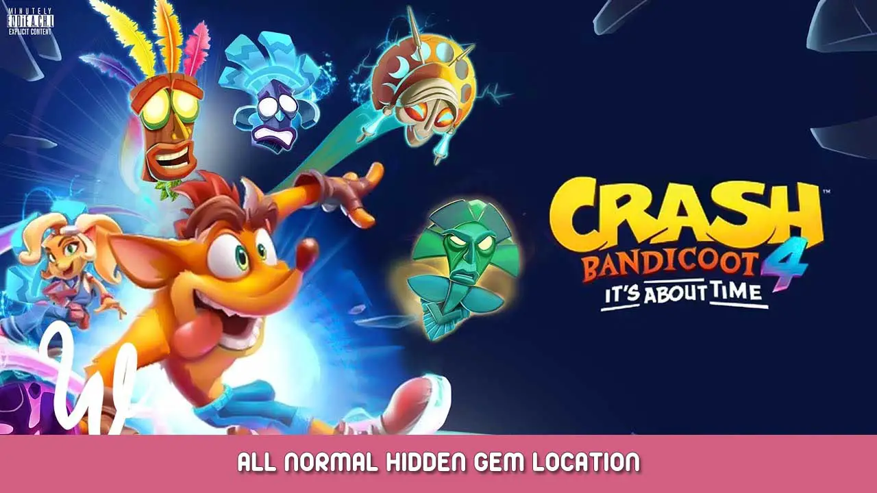 Crash Bandicoot 4: It’s About Time – All Normal Hidden Gem Location