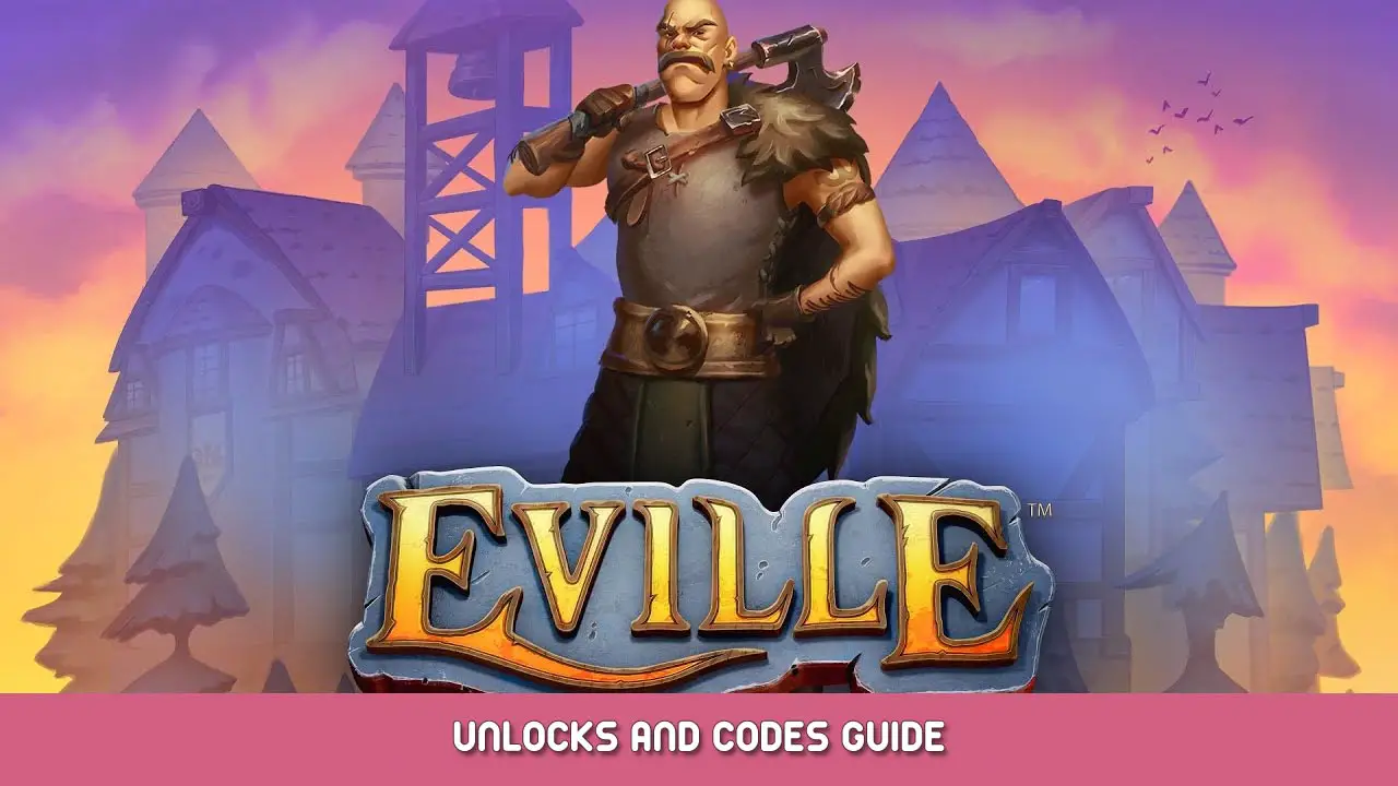 Eville – Unlocks and Codes Guide