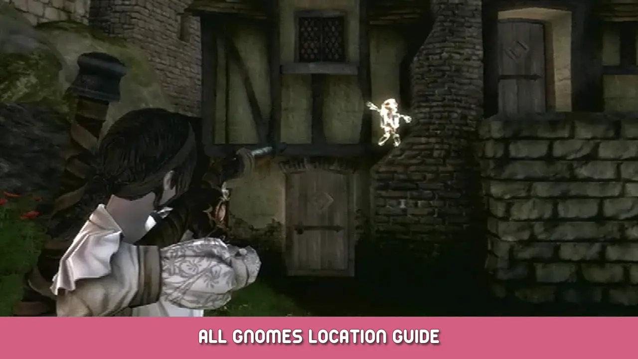 Fable III – All Gnomes Location Guide