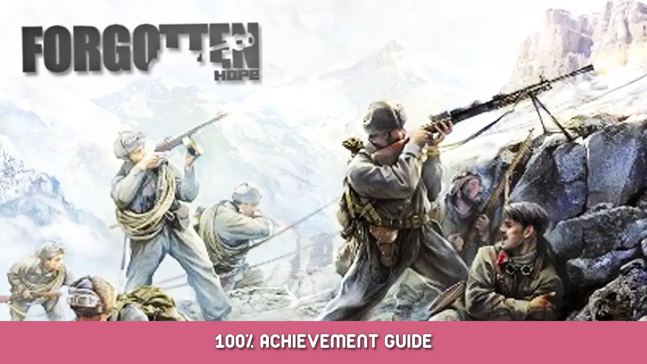 Forgotten Hope 100% Achievement Guide