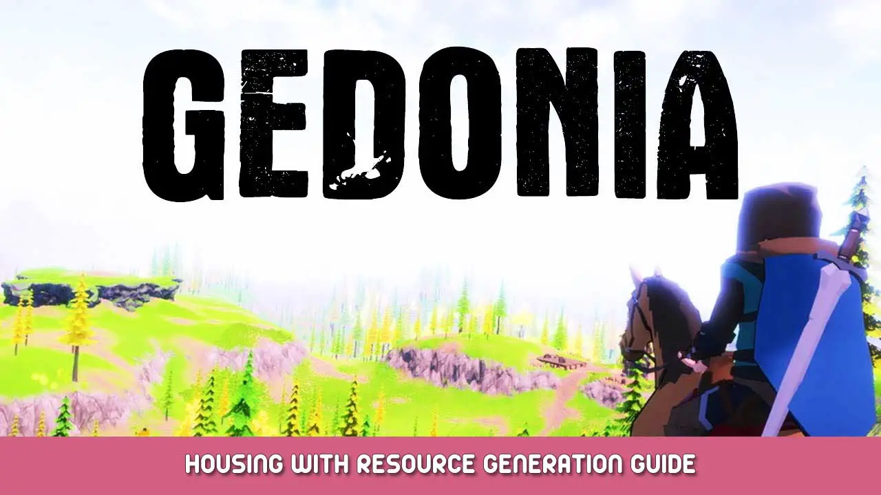 Gedonia – Housing with Resource Generation Guide