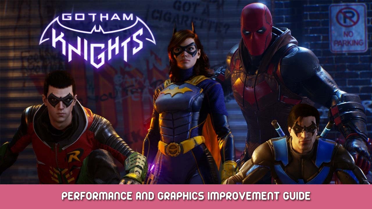 Gotham Knights Performance and Graphics Improvement Guide