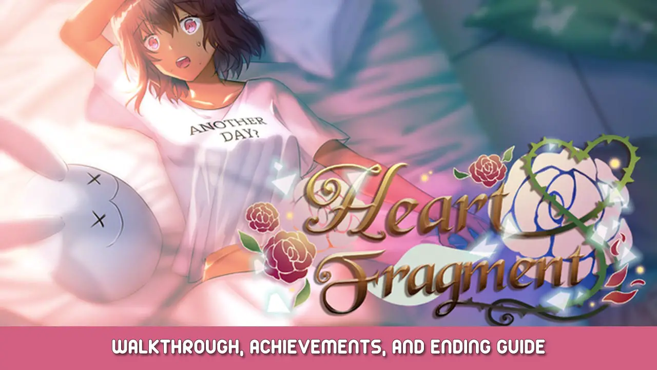 Heart Fragment Walkthrough, Achievements, and Ending Guide