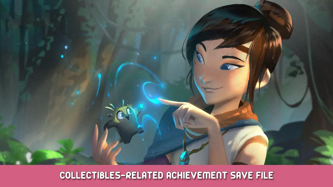 Kena: Bridge of Spirits – Collectibles-Related Achievement Save File