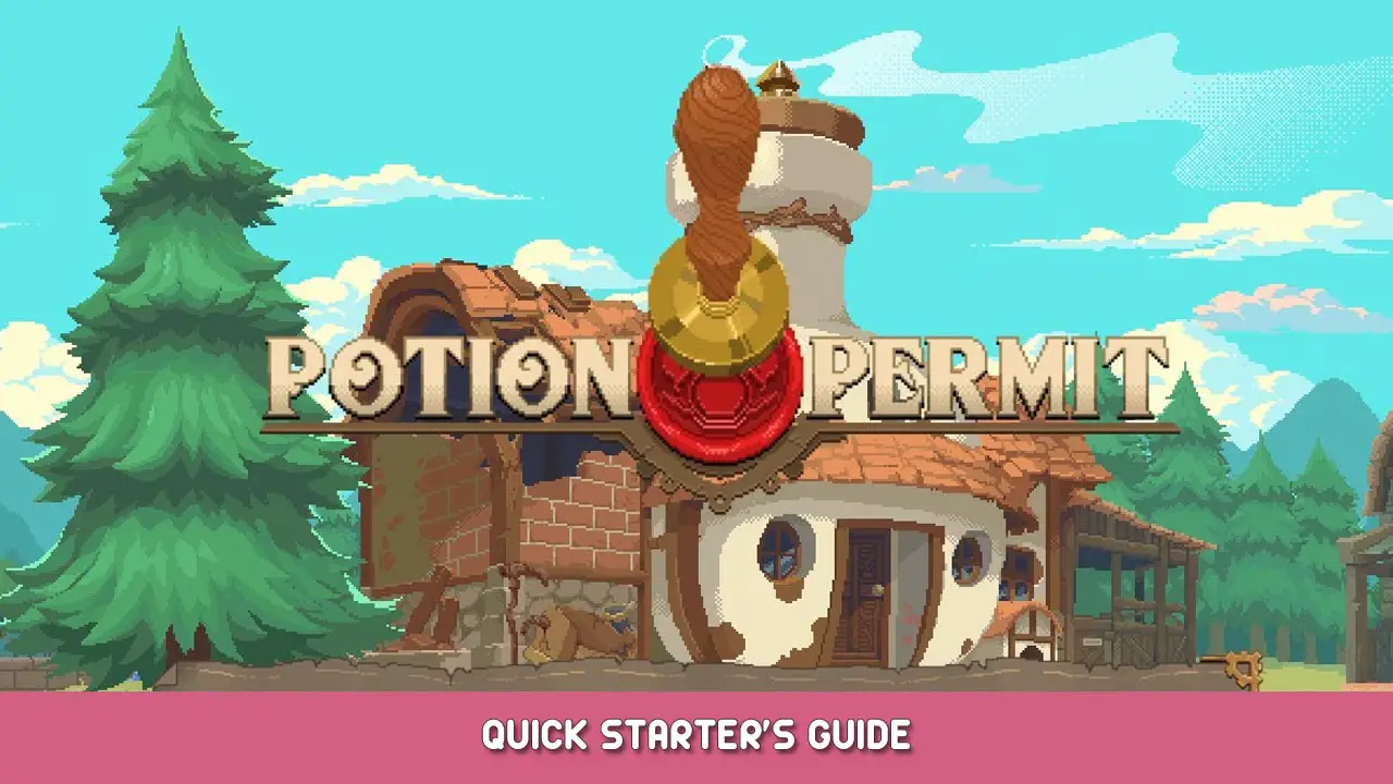 Potion Permit Quick Starter’s Guide