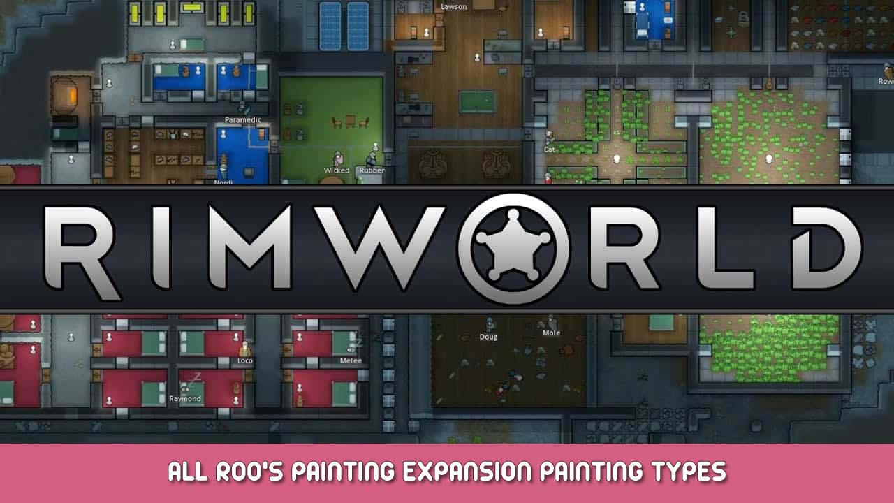 RimWorld – All Roo’s Painting Expansion Painting Types
