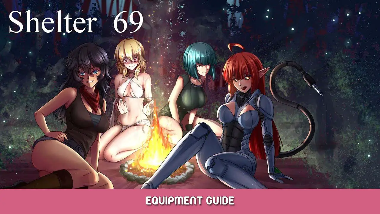Shelter 69 Equipment Guide