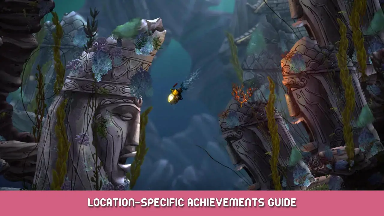 Song of the Deep – Location-Specific Achievements Guide