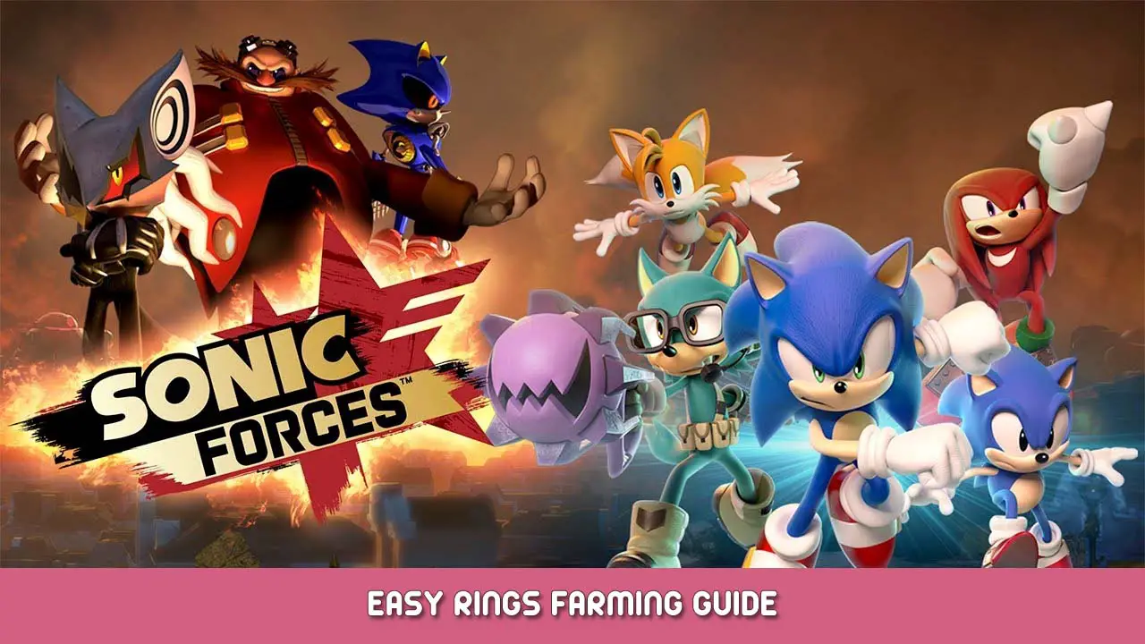 Sonic Forces – Easy Rings Farming Guide