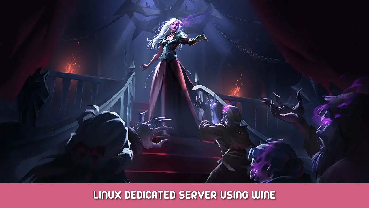 V Rising – Linux Dedicated Server using WINE