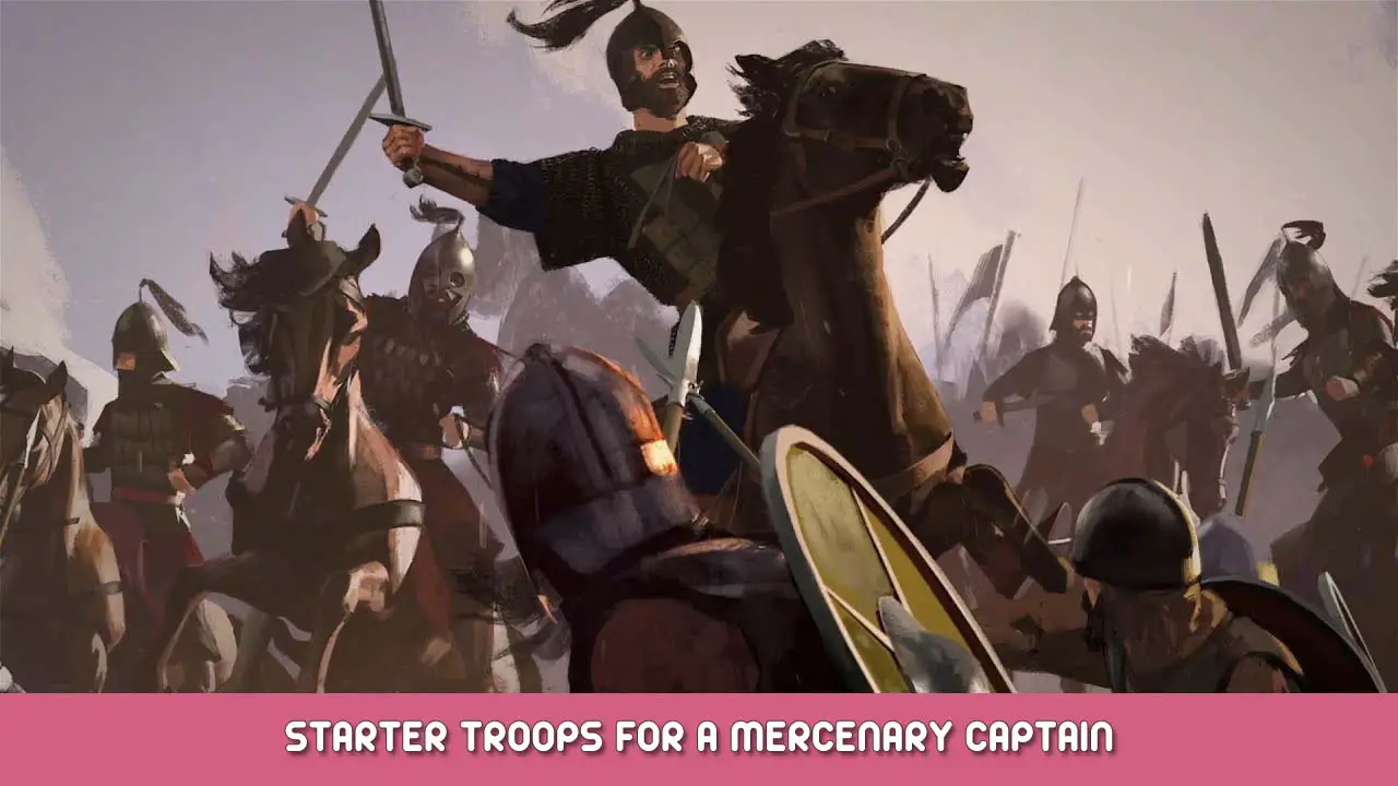 Mount & Blade II Bannerlord Starter troops for a Mercenary Captain