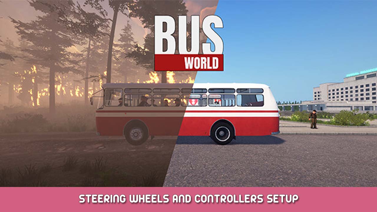 Bus World Steering Wheels and Controllers Setup