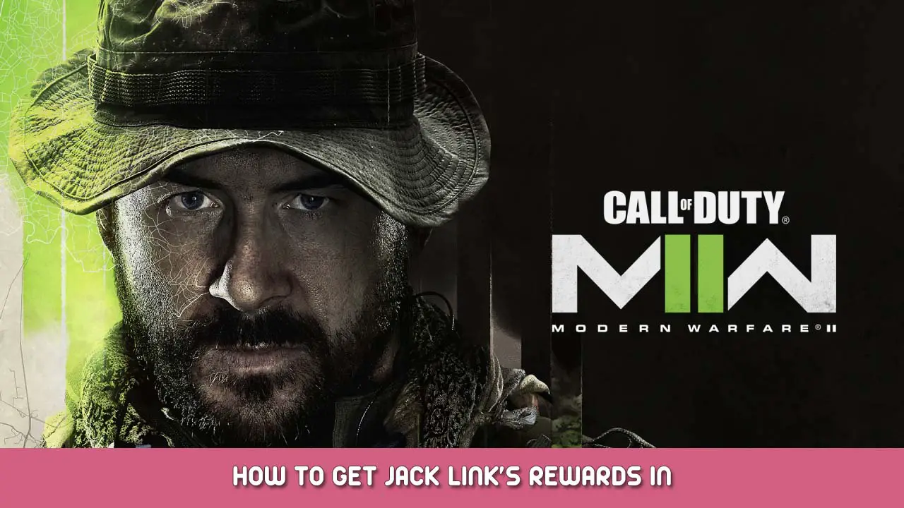 Call of Duty Modern Warfare II How to Get Jack Link’s Rewards